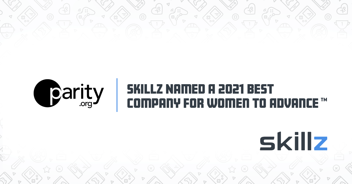 Skillz Recognized In Parity.org’s 2021 “Best Companies for Women to Advance”