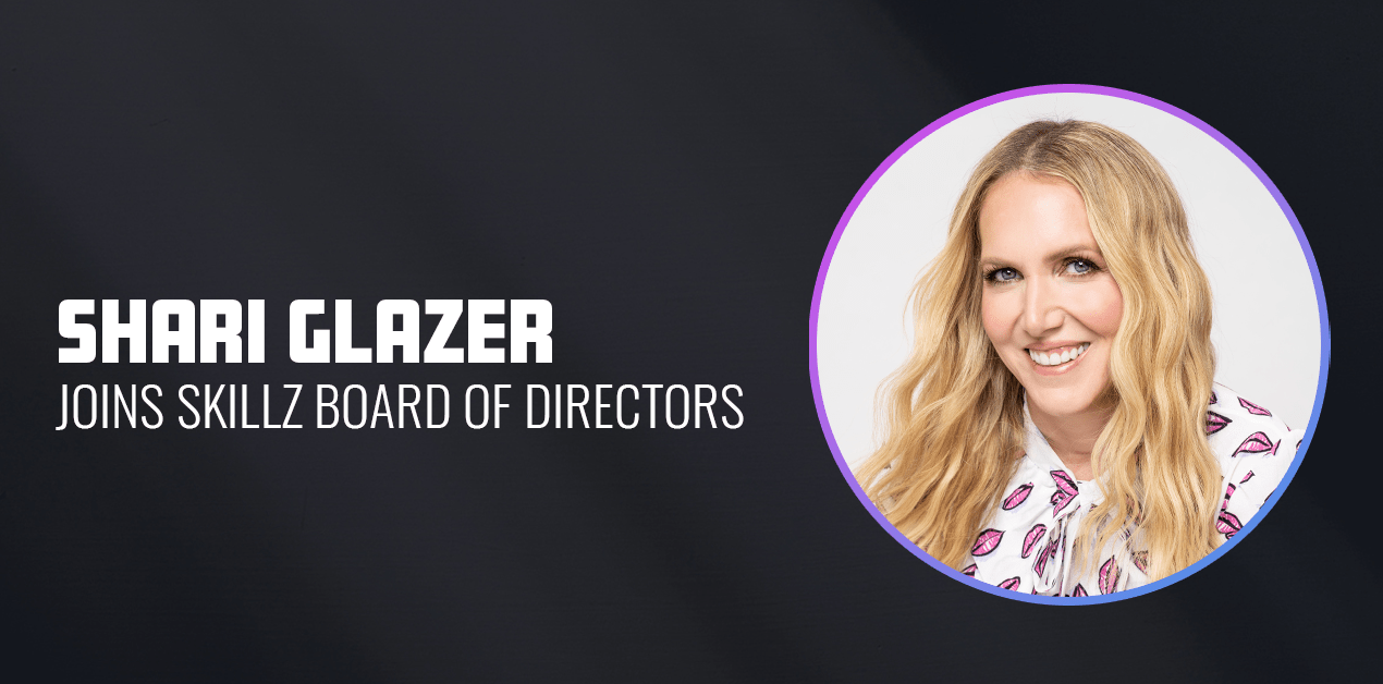 SHARI GLAZER, CEO OF KALOS LABS AND FOUNDER OF US DIGITAL TRUST, JOINS SKILLZ BOARD OF DIRECTORS