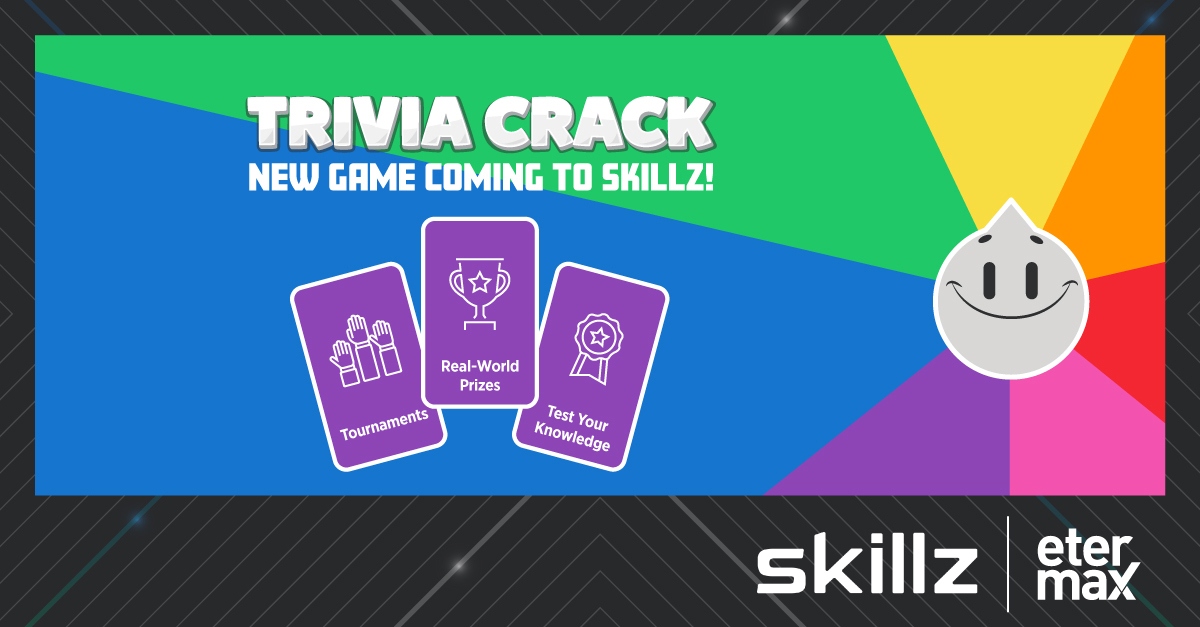 Blockbuster “Trivia Crack” Franchise to Create  All-New Game Exclusively on Skillz Platform